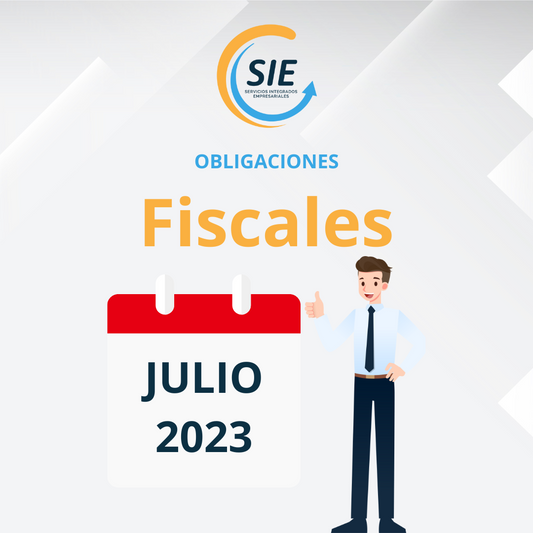 Las obligaciones fiscales y contables de julio de 2023